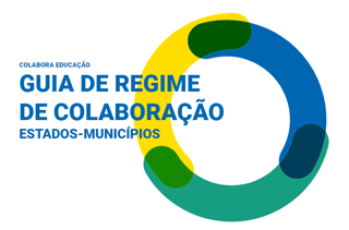 O Guia de Regime de Colaboração - Estados e Municípios