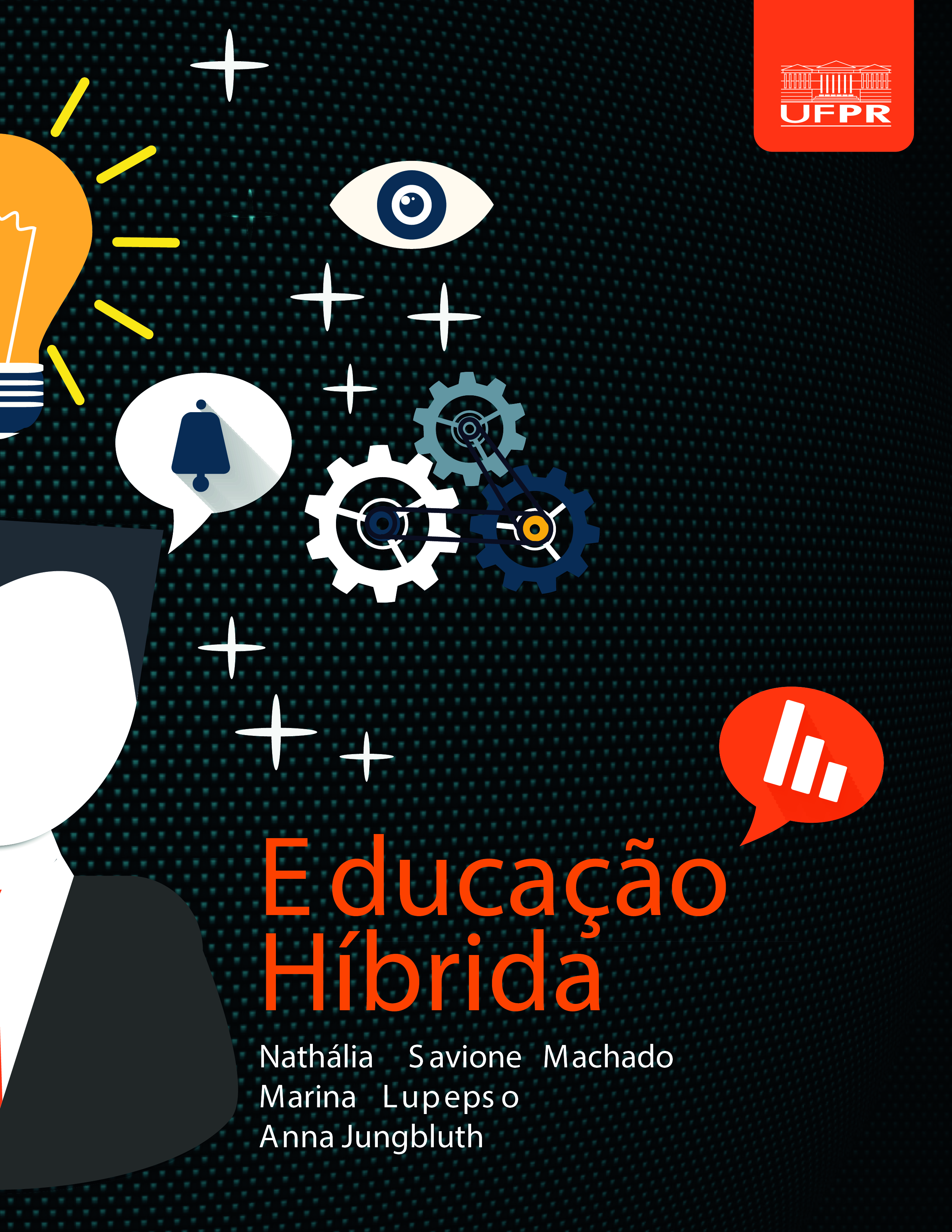 Ensino híbrido: material “Educação híbrida e seus modelos” da Universidade Federal do Paraná
