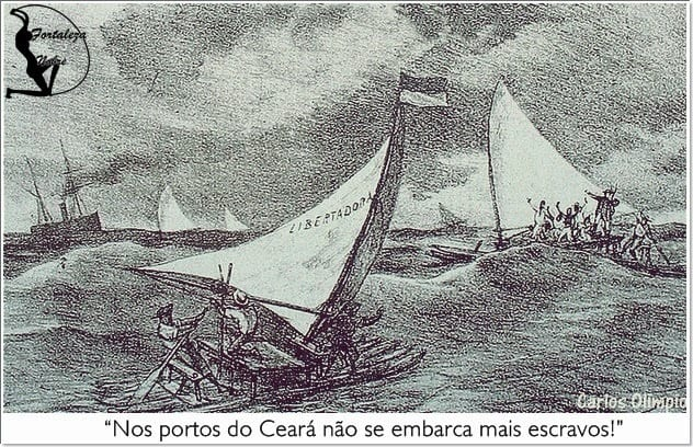 Nos portos do Ceará não se embarca mais escravos!